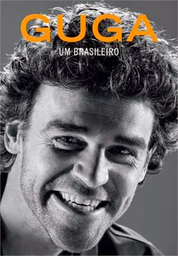 LIVRO - GUGA, UM BRASILEIRO